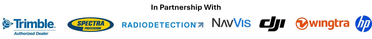In Partnership With Trimble, Spectra Precision, Radiodetection, NavVis, DJI, Wingtra, and HP